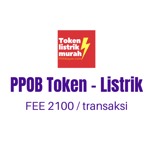 PPOB admin 2500 fee 2100 token listrik - PilihBayar.com